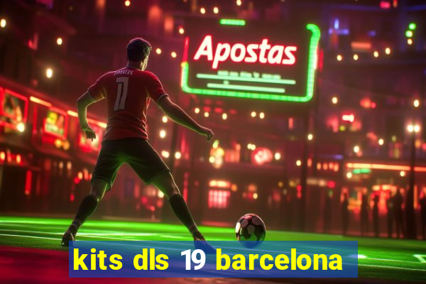 kits dls 19 barcelona